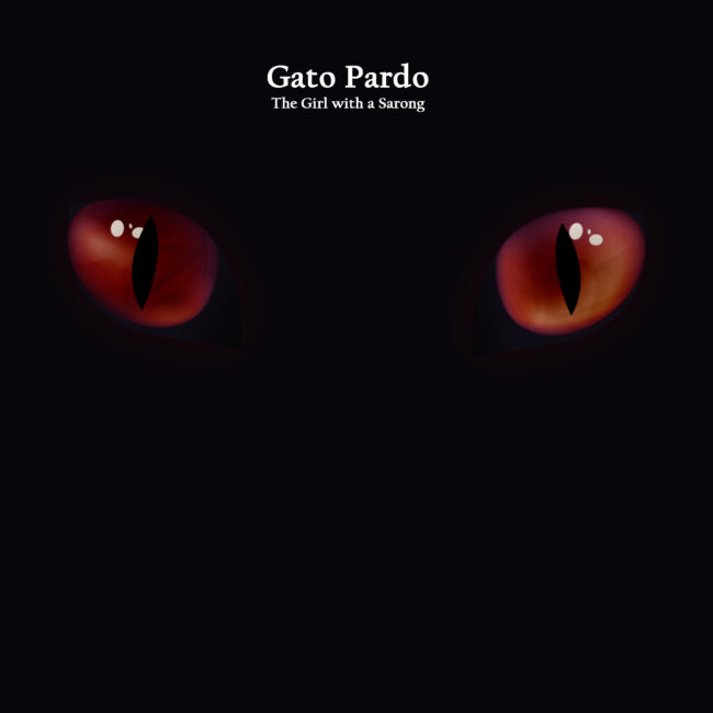 Gato Pardo - The Girl with a Sarong