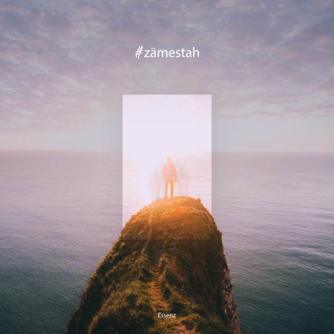 Essenz - #zämestah